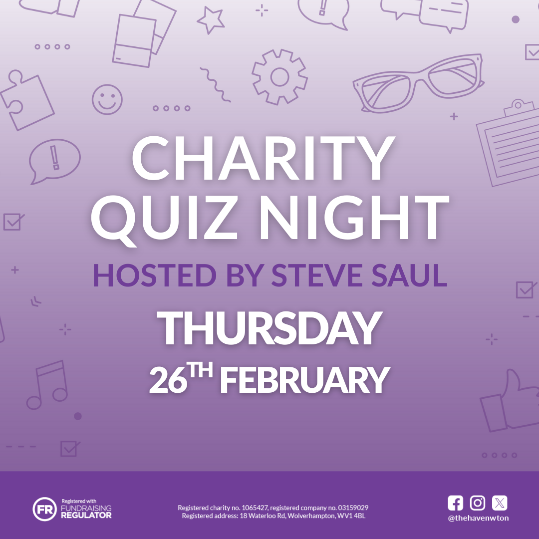 The Haven Fundraising Opportunities (1) An image of a purple square with a graphic of a purple lightbuld that says 'Fordhouses Cricket Club Haven Quiz Night. Thurs 26th Feb. Registered with the Fundraising Regulator.'